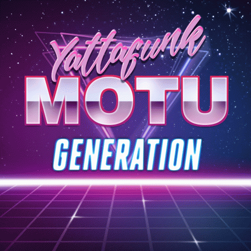 Yattafunk : M.O.T.U. Generation